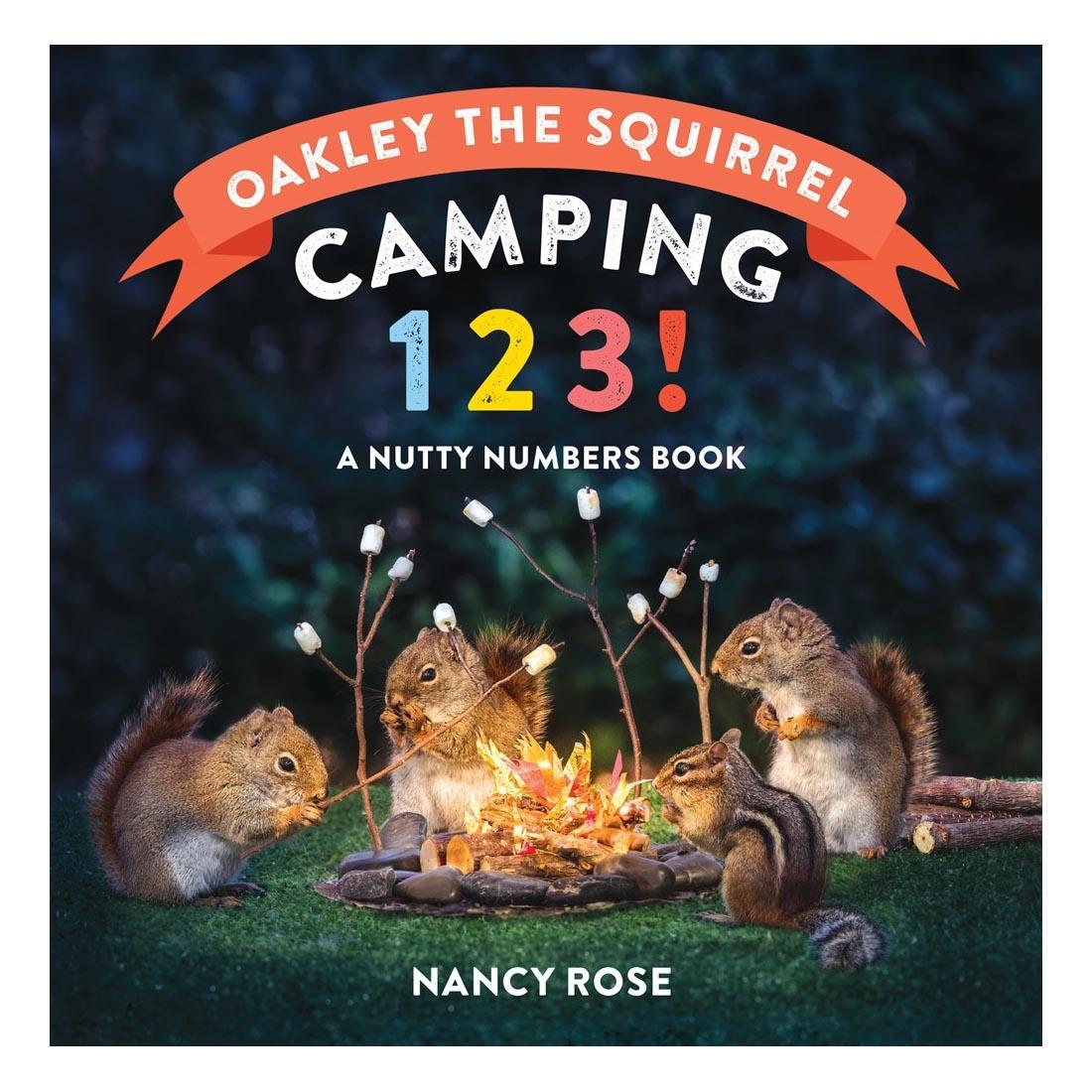 front cover of Oakley The Squirrel Camping 1 2 3! Board Book