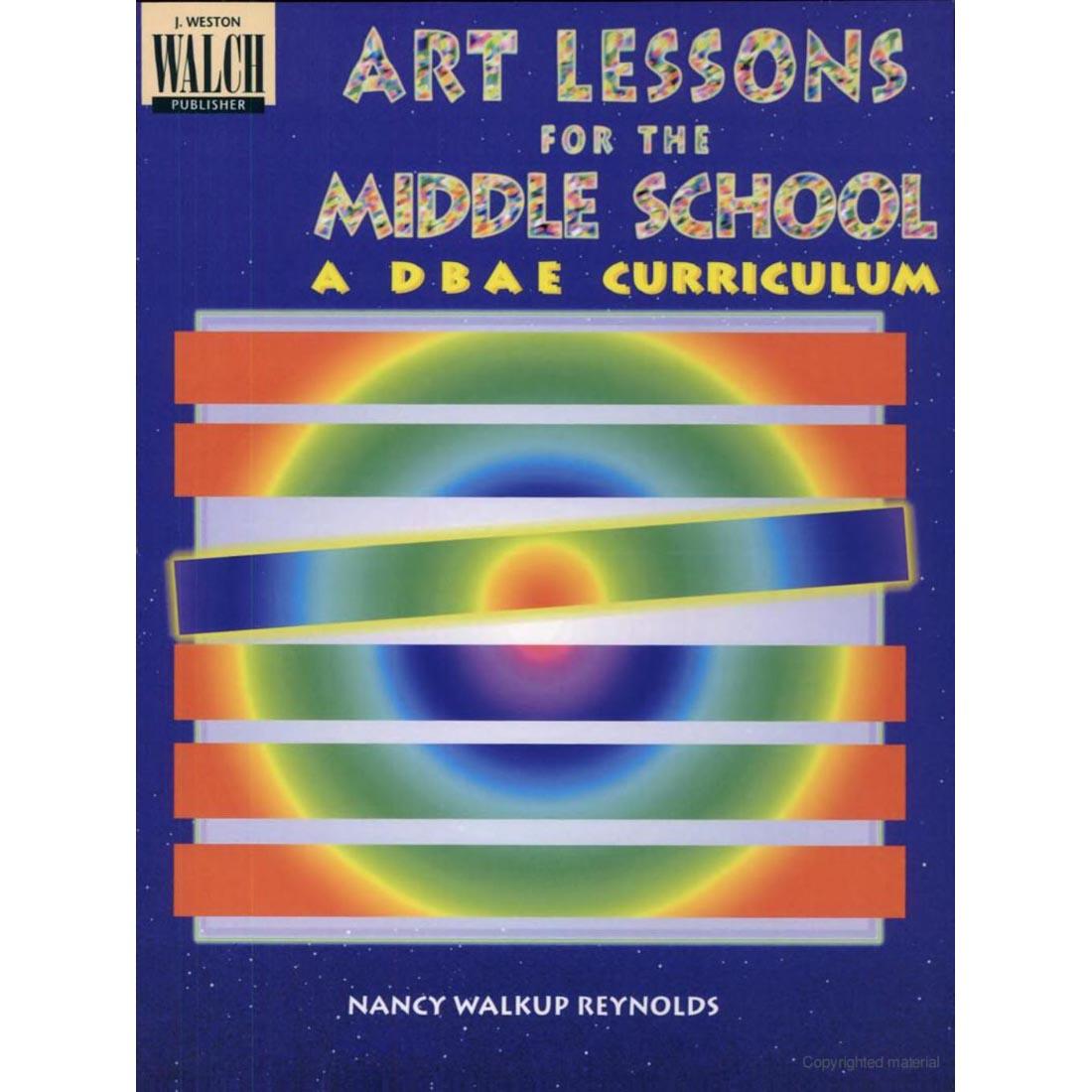 front cover of Art Lessons For The Middle School