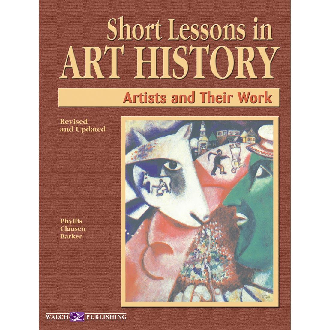 front cover of Short Lessons In Art History: Artists & Their Work